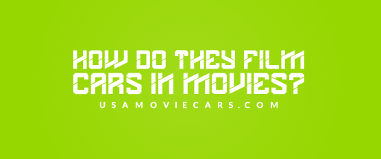 How Do They Film Cars In Movies? #1 Best Answer
