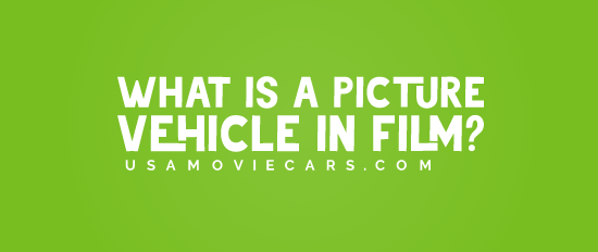 What Is A Picture Vehicle In Film? #1 Best Answer